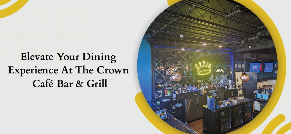 The-Crown-Café-Bar-&-Grill---Month-11---Blog-Banner.jpg